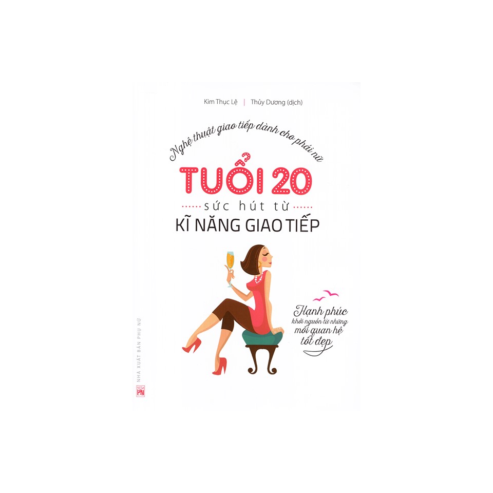 ComBo 2 Cuốn: Tuổi 20 - Sức Hút Từ Kỹ Năng Giao Tiếp + Dale Carnegie – Bậc Thầy Của Nghệ Thuật Giao Tiếp