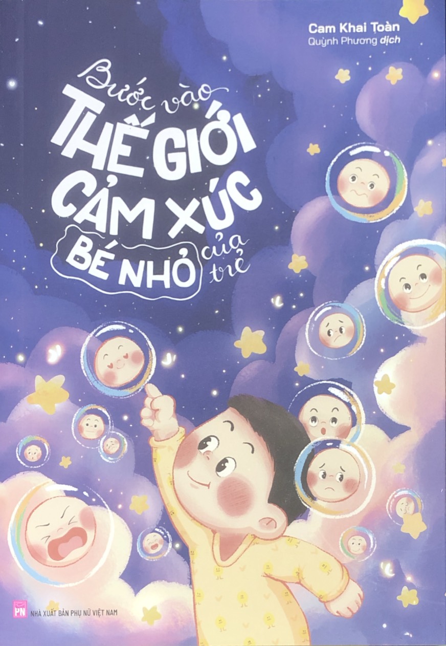 Bước vào thế giới cảm xúc bé nhỏ của trẻ