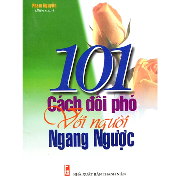 101 Cách Đối Phó Với Người Ngang Ngược