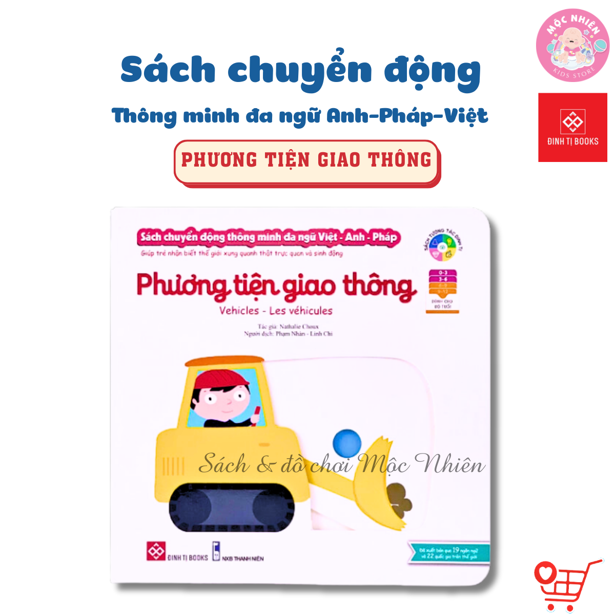Sách Tương Tác Chuyển Động Thông Minh Đa Ngữ Việt - Anh - Pháp Nhiều Chủ Đề - Đinh Tị - Mộc Nhiên - Phương Tiện Giao Thông