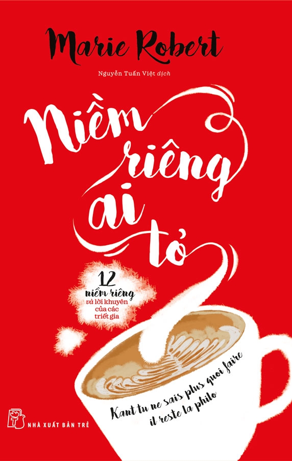 Niềm Riêng Ai Tỏ - 12 Niềm Riêng Và Lời Khuyên Của Các Triết Gia