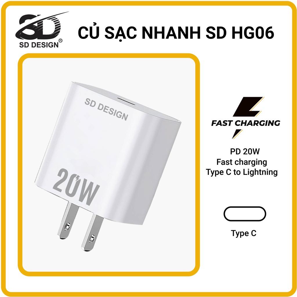 Củ Sạc Nhanh PD 20W SD DESIGN HG 06 sạc nhanh an toàn cho điện thoại Bảo Hành 1 đổi 1