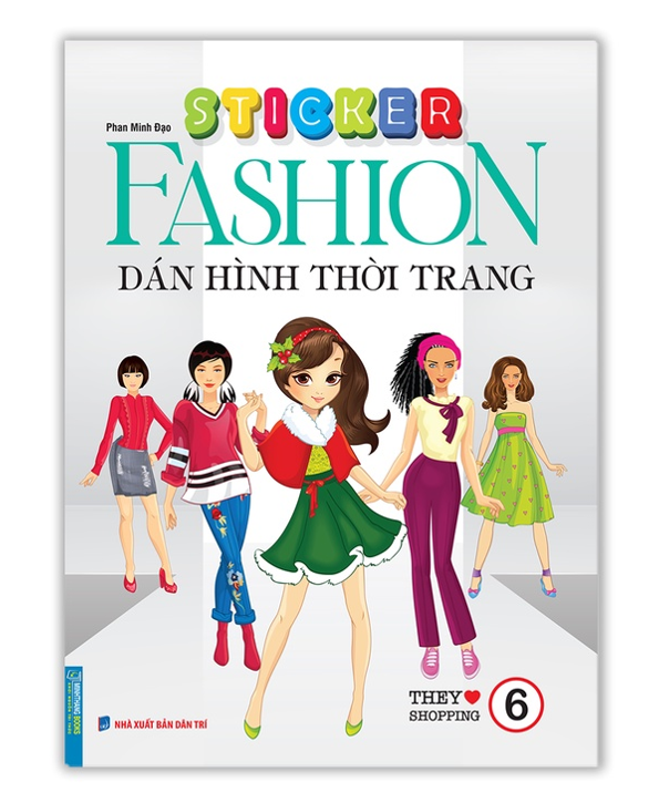 Sách - Sticker Fashion Dán hình thời trang tập 6