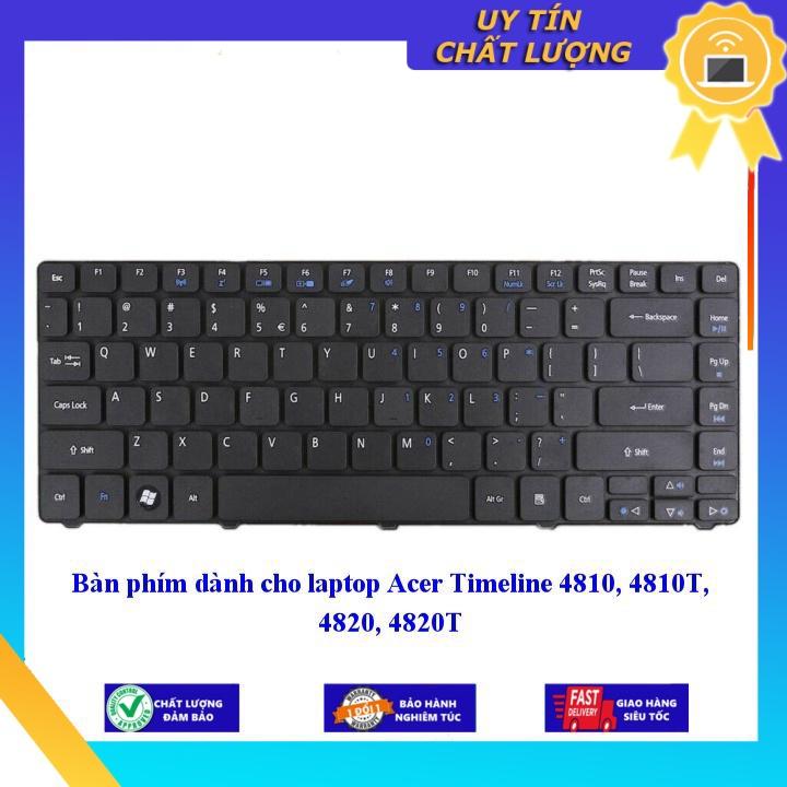 Bàn phím dùng cho laptop Acer Timeline 4810 4810T 4820 4820T - Hàng Nhập Khẩu New Seal