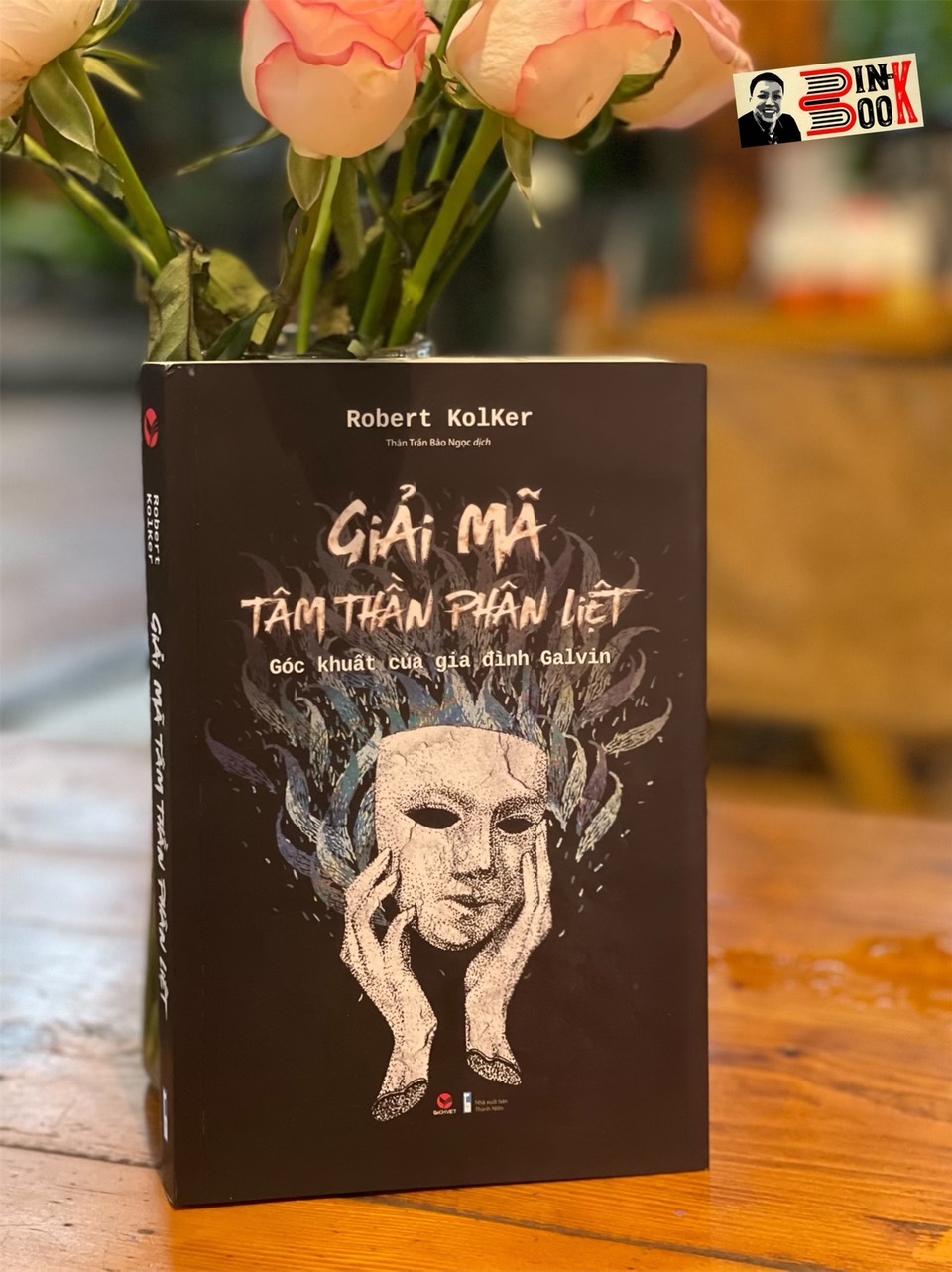 GIẢI MÃ TÂM THẦN PHÂN LIỆT - Robert Kolker - Thân Trần Bảo Ngọc dịch –BáchViệt – NXB Thanh Niên