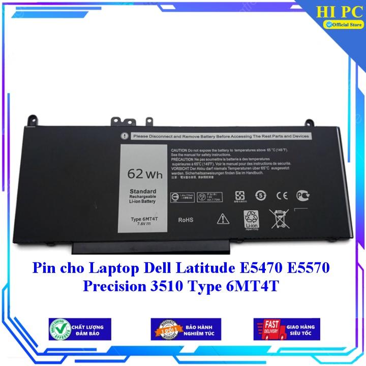 Pin cho Laptop Dell Latitude E5470 E5570 Precision 3510 Type 6MT4T - Hàng Nhập Khẩu