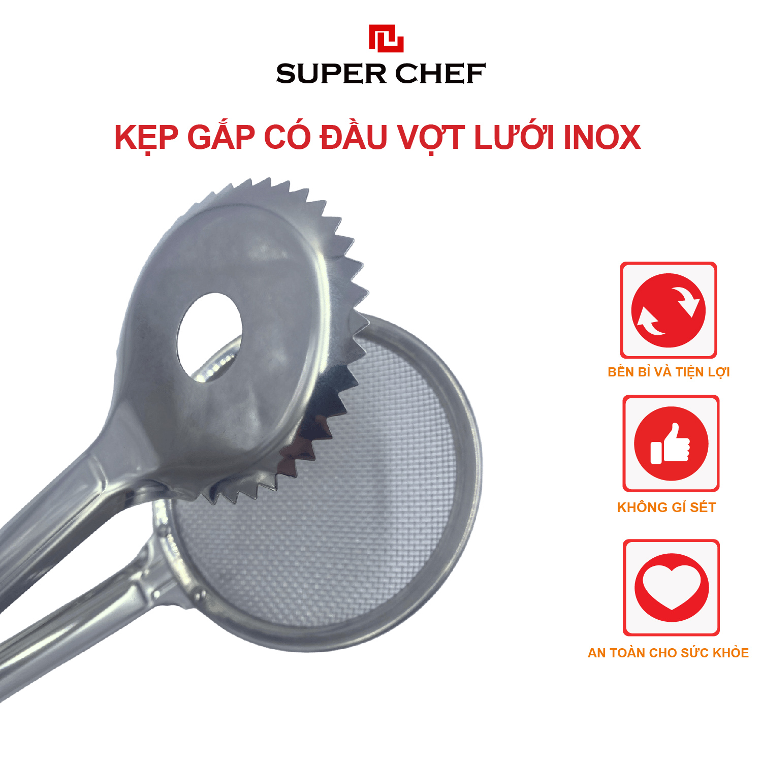Kẹp gắp có đầu vợt lưới inox Super Chef Tiện Lợi, Hữu Dụng