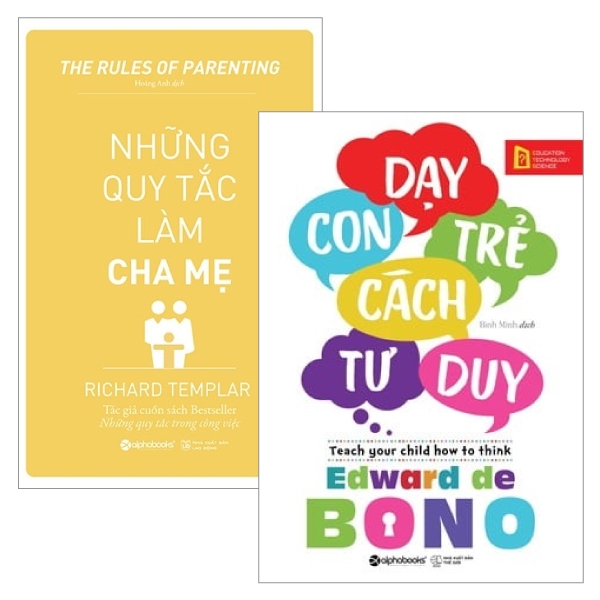 Combo Những Quy Tắc Làm Cha Mẹ + Dạy Con Trẻ Cách Tư Duy