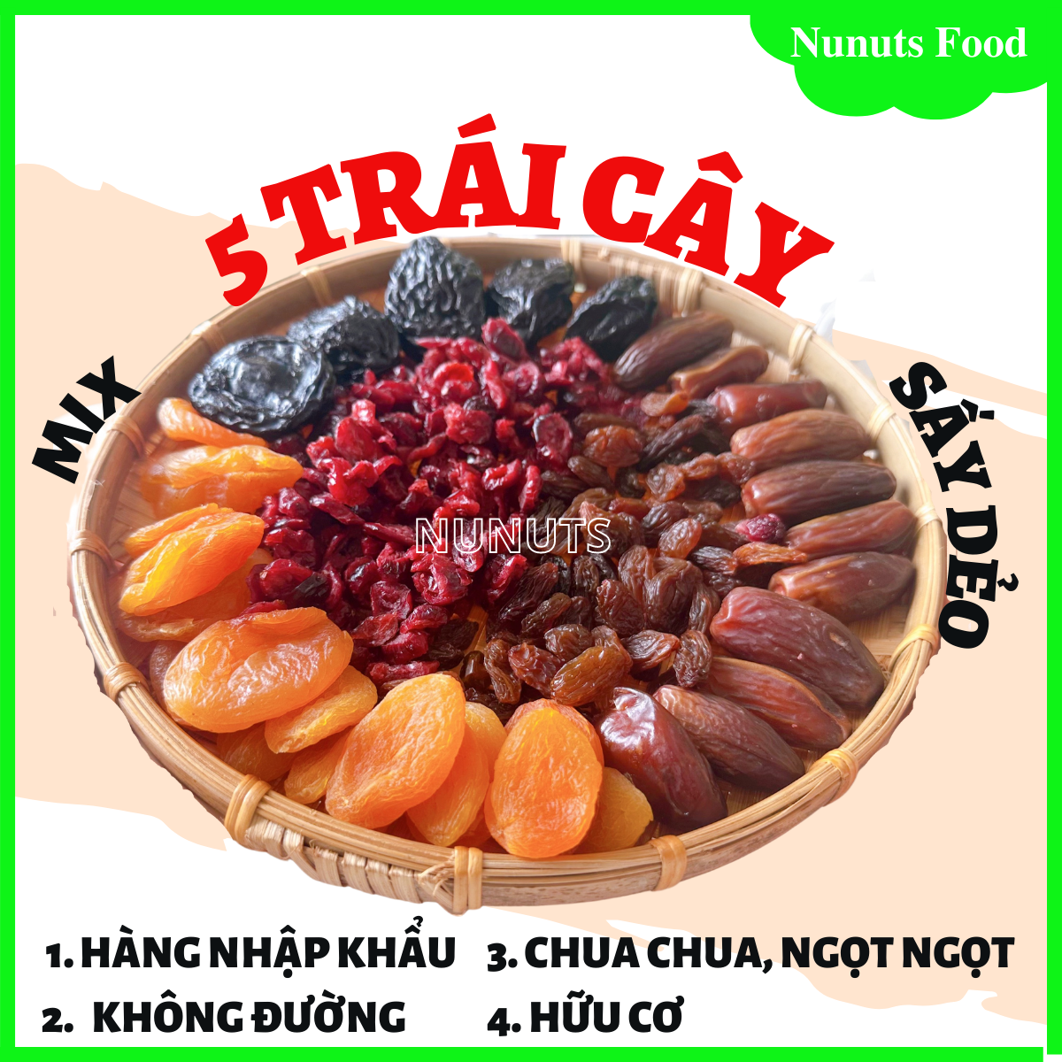 Mix trái cây sấy dẻo không đường nhập khẩu Nunuts, không chất bảo quản, ăn vặt rất ngon