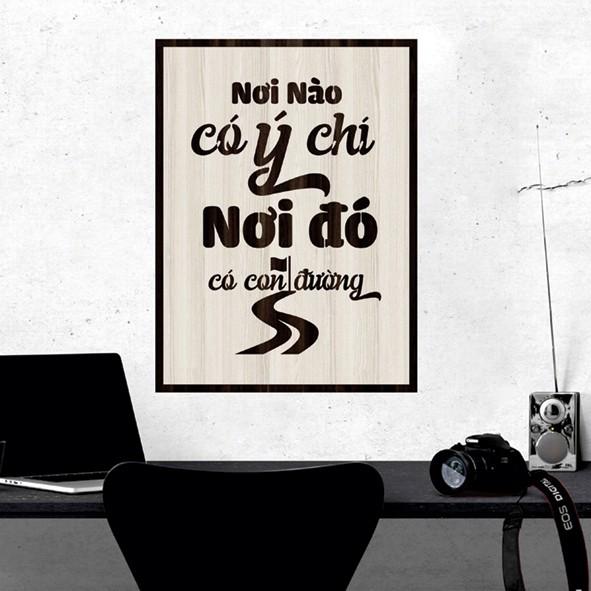 Tranh gỗ DECOR - SLOGAN tạo động lực, Truyền cảm hứng - Nơi nào có ý chí nơi đó có con đường