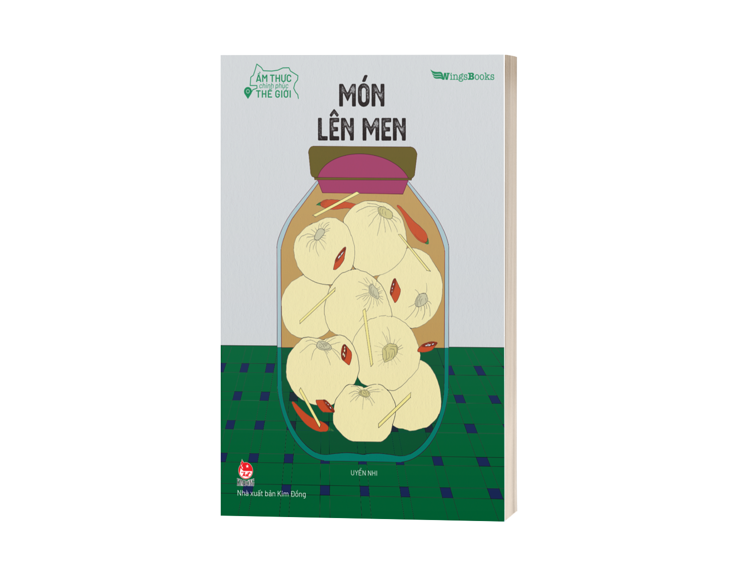 Sách Ẩm Thực Chinh Phục Thế Giới – Món Lên Men