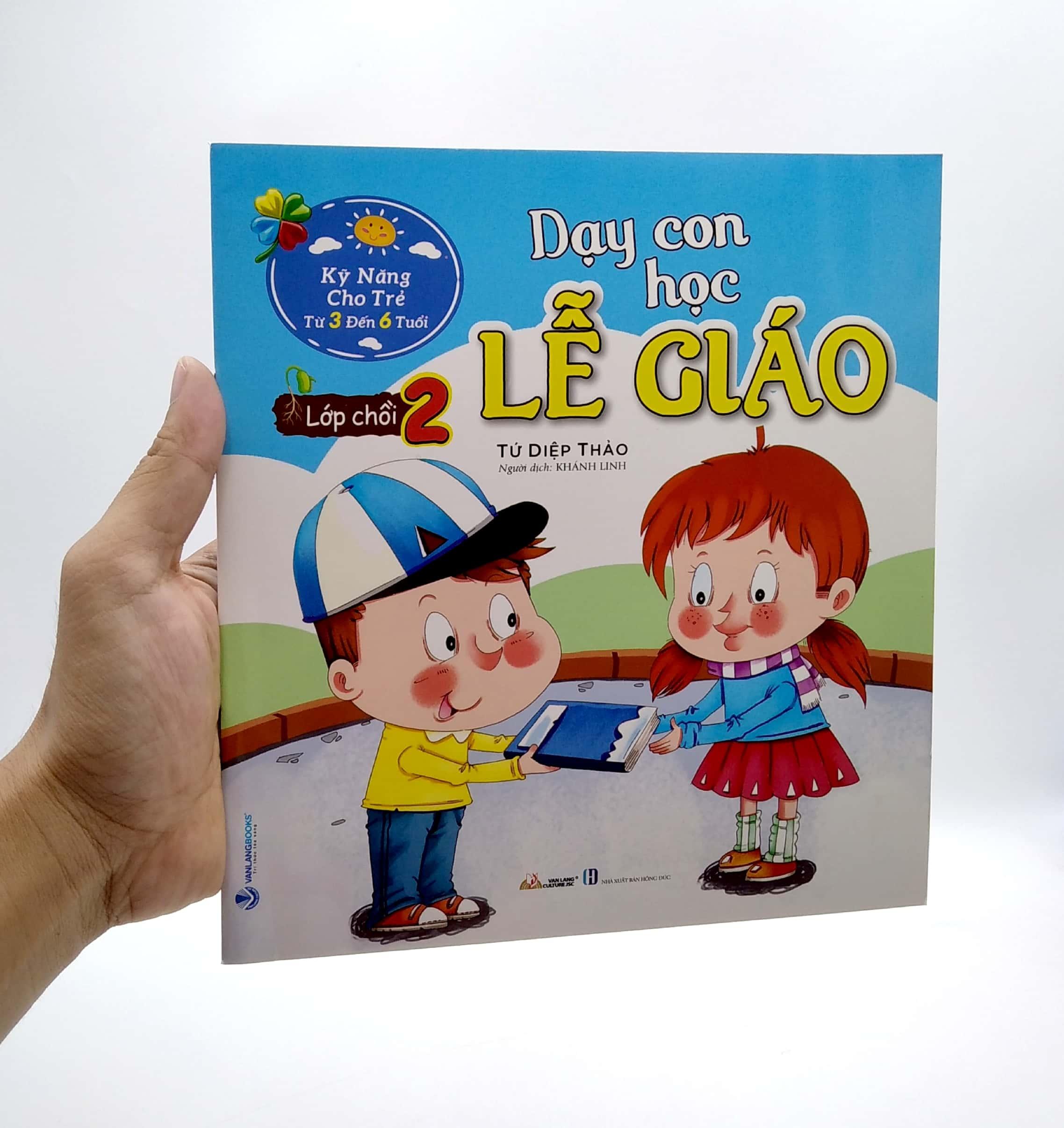 Dạy Con Học Lễ Giáo - Lớp Chồi 2 (Tái Bản)