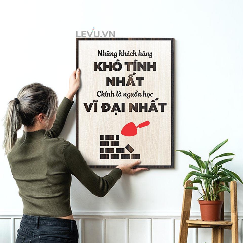 Tranh cổ vũ tinh thần LEVU LV051 "Những khách hàng khó tính nhất là động lực vĩ đại nhất"