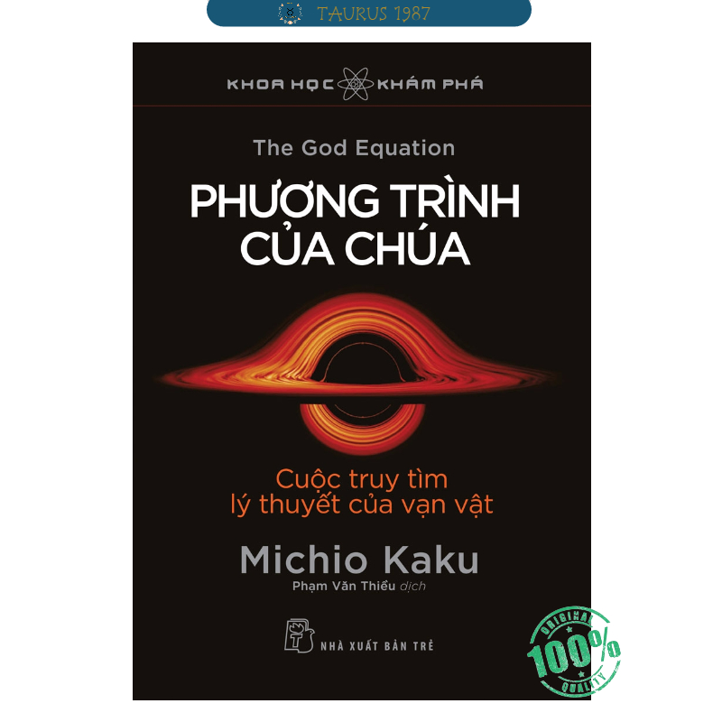 Phương Trình Của Chúa - Cuộc Truy Tìm Lý Thuyết Của Vạn Vật