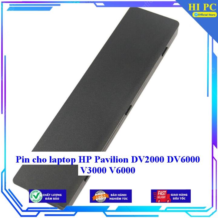 Pin cho laptop HP Pavilion DV2000 DV6000 V3000 V6000 - Hàng Nhập Khẩu