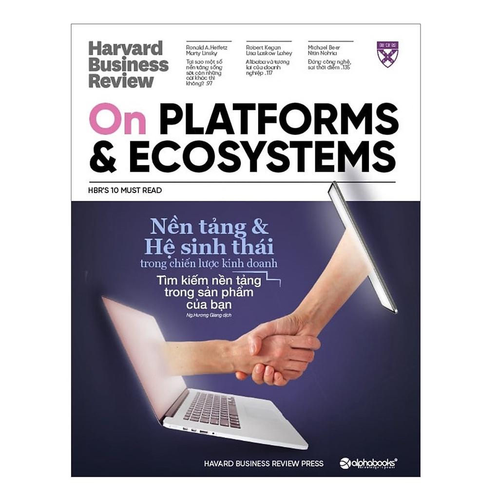 HBR Nền Tảng Và Hệ Sinh Thái Trong Chiến Lược Kinh Doanh - Bản Quyền
