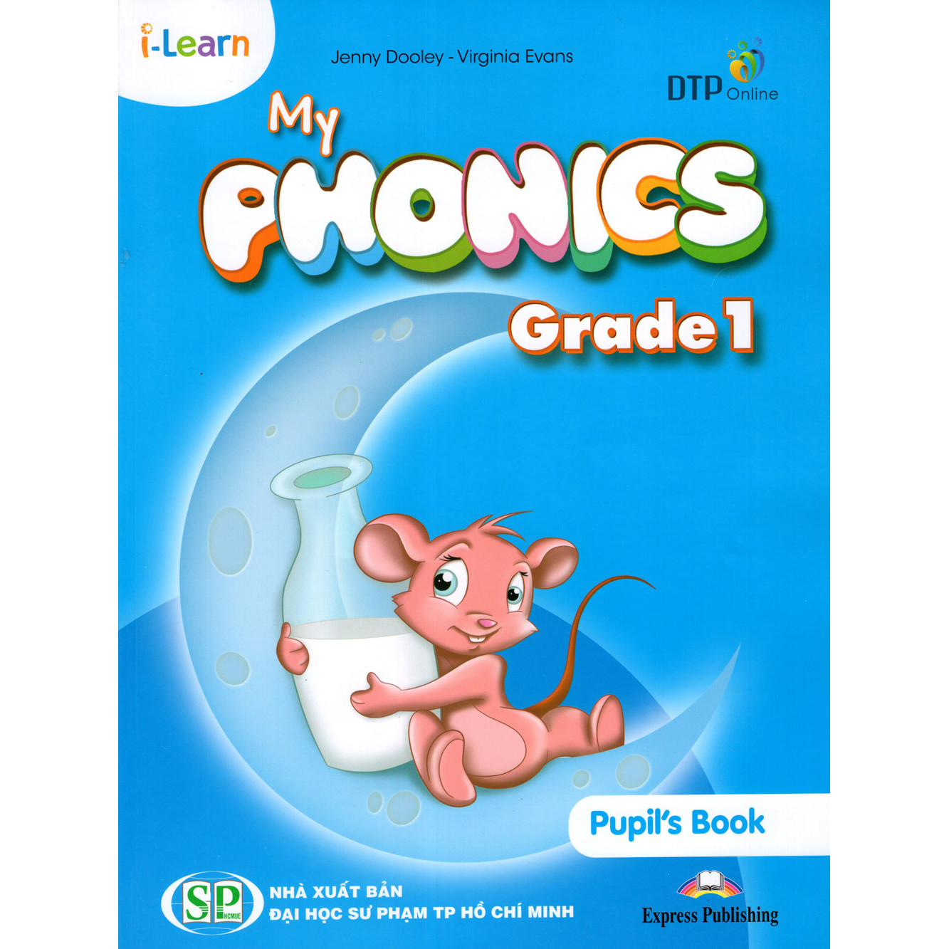 i-Learn My Phonics Grade 1 Student's Book (Phiên Bản Dành Cho Các Tỉnh)