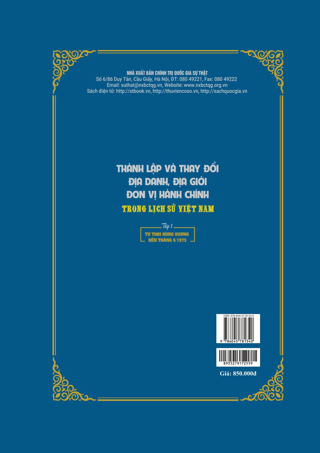 THÀNH LẬP VÀ THAY ĐỔI ĐỊA DANH, ĐỊA GIỚI ĐƠN VỊ HÀNH CHÍNH TRONG LỊCH SỬ VIỆT NAM (bộ 2 tập) - bản in 2025