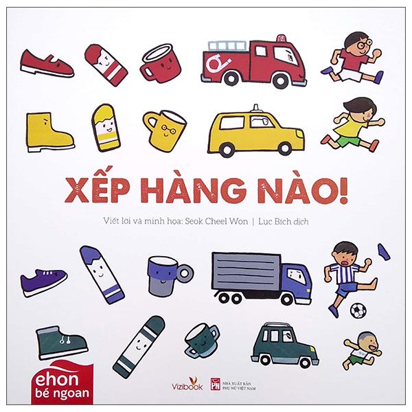 Ehon Bé Ngoan - Xếp Hàng Nào (2022)