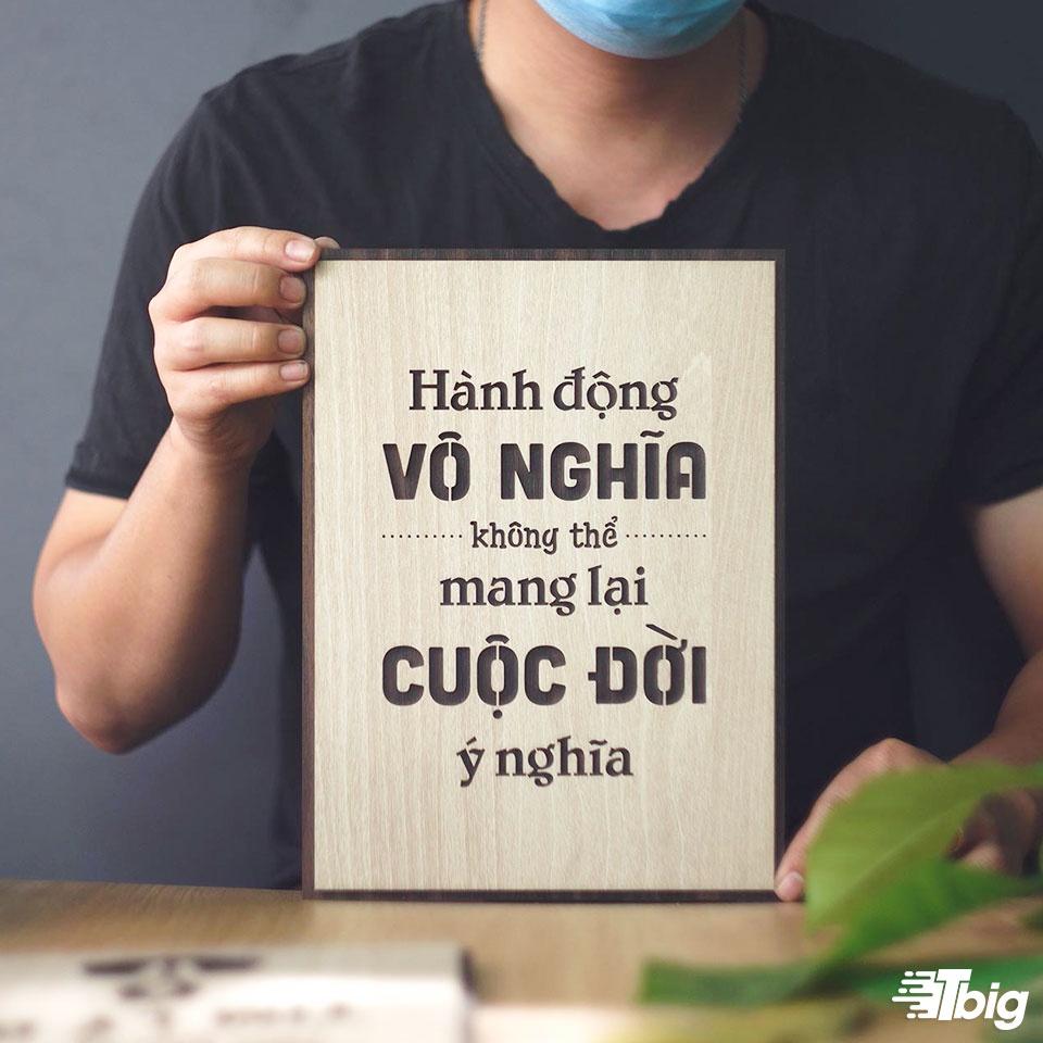 Tranh động lực TBIG117: Hành động vô nghĩa không thể mang lại cuộc đời ý nghĩa 20x27cm