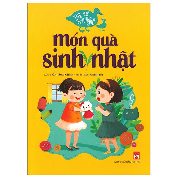 Ba Kể Con Nghe - Món Quà Sinh Nhật