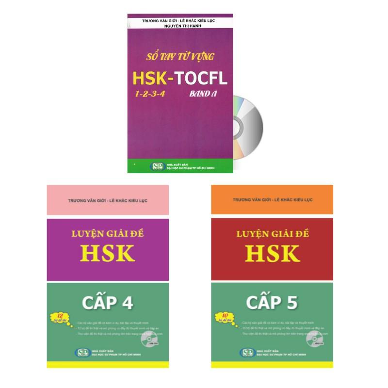 Sách - Combo: Luyện giải đề HSK Cấp 4 cấp 5 ( Kèm 2 CD) + Sổ tay từ vựng HSK1-2-3-4 và TOCFL band A + DVD tài liệu