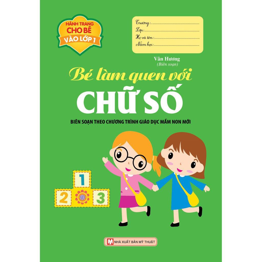 Hành Trang Cho Bé Vào Lớp 1 - Bé Làm Quen Với Chữ Số - Bản Quyền