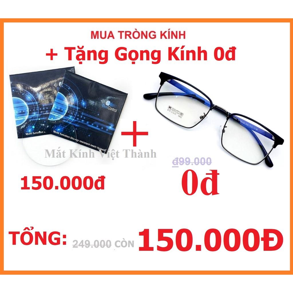 Tròng kính cận viễn loạn - cắt mắt kính cận theo yêu cầu chống trầy , chống uv, chống ánh sáng xanh , cận đổi màu