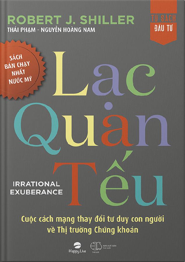 Lạc Quan Tếu - Cuộc Cách Mạng Thay Đổi Tư Duy Con Người Về Thị Trường Chứng Khoán