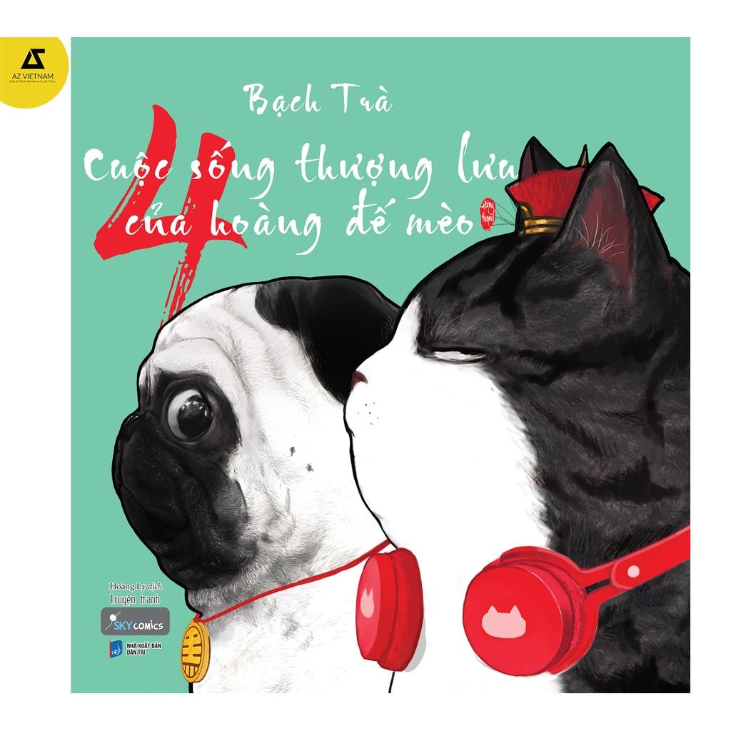 Sách - Cuộc Sống Thượng Lưu Của Hoàng Đế Mèo