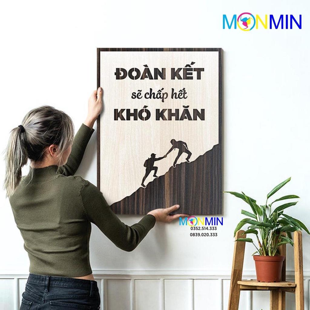 Tranh gỗ slogan tạo động lực Monmin M058 - Đoàn kết sẽ chấp hết khó khăn