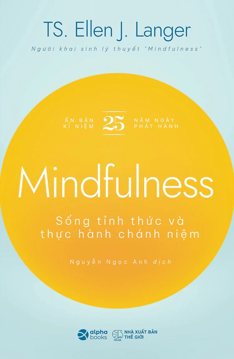 Mindfulness - Sống Tỉnh Thức Và Thực Hành Chánh Niệm _AL