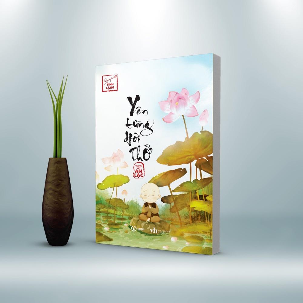 Sách Combo 2 Cuốn : An Lạc Tại Tâm + Yên Từng Hơi Thở - Sbooks