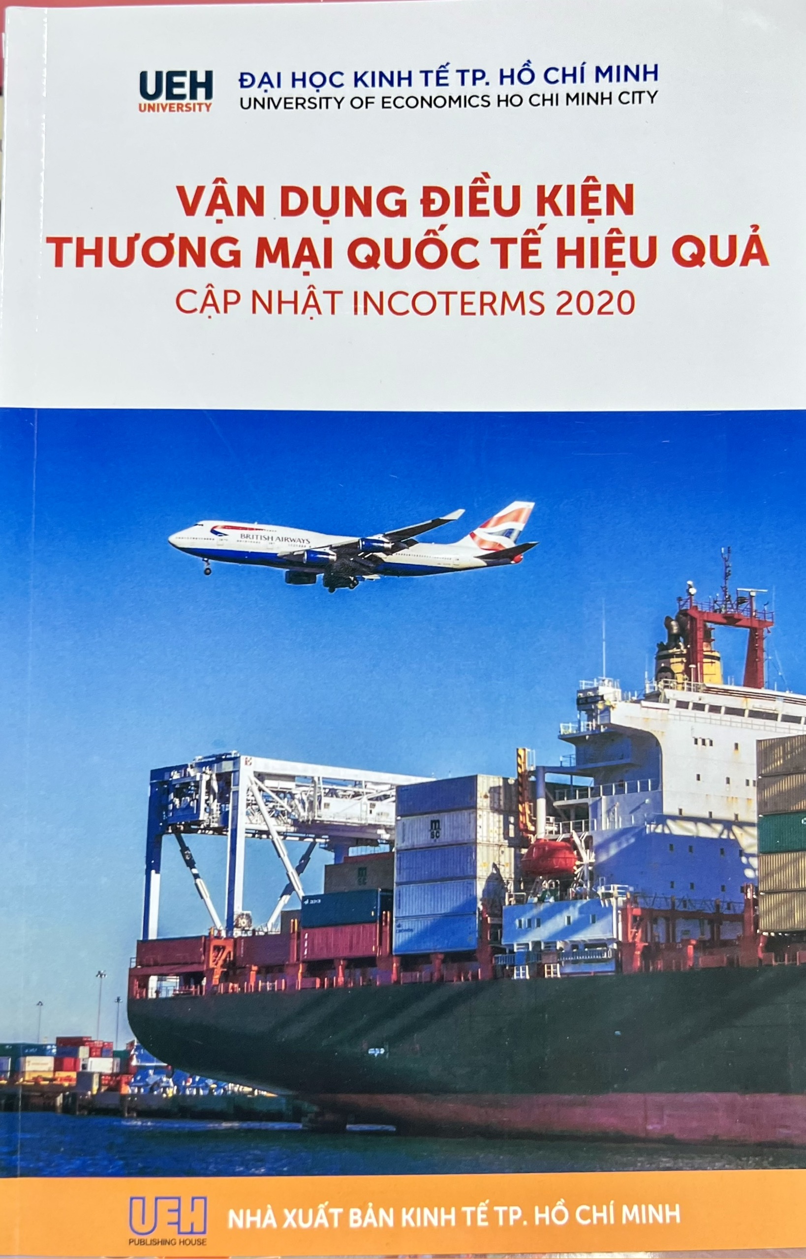 Vận dụng điều kiện thương mại quốc tế hiệu quả - Cập nhật INCOTERMS 2020