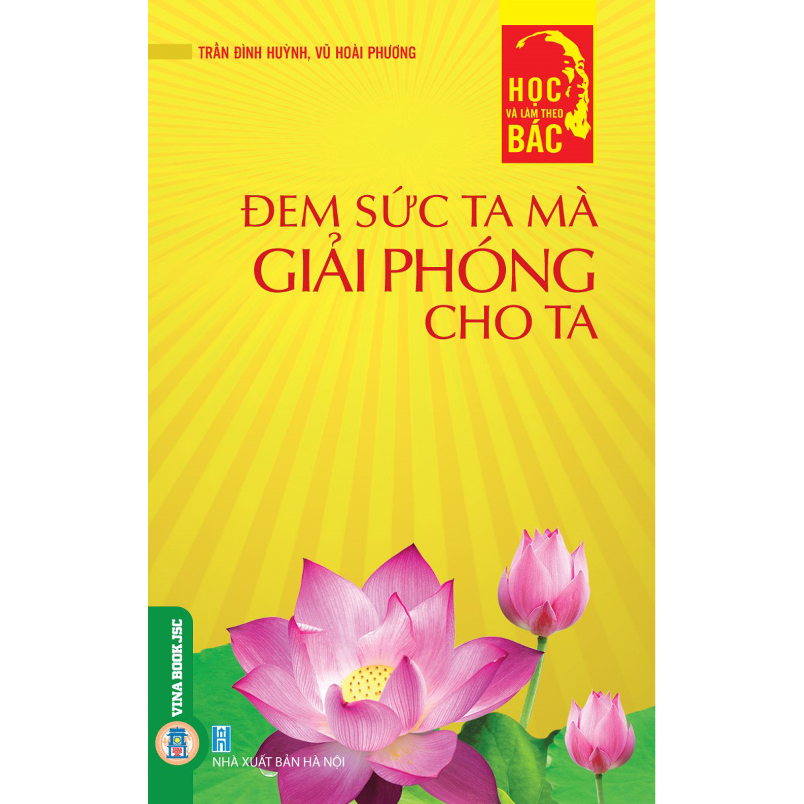 Đem Sức Ta Mà Giải Phóng Cho Ta