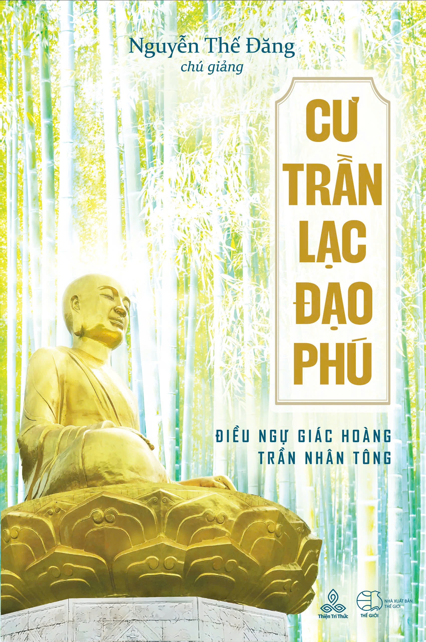Sách - Cư Trần Lạc Đạo Phú