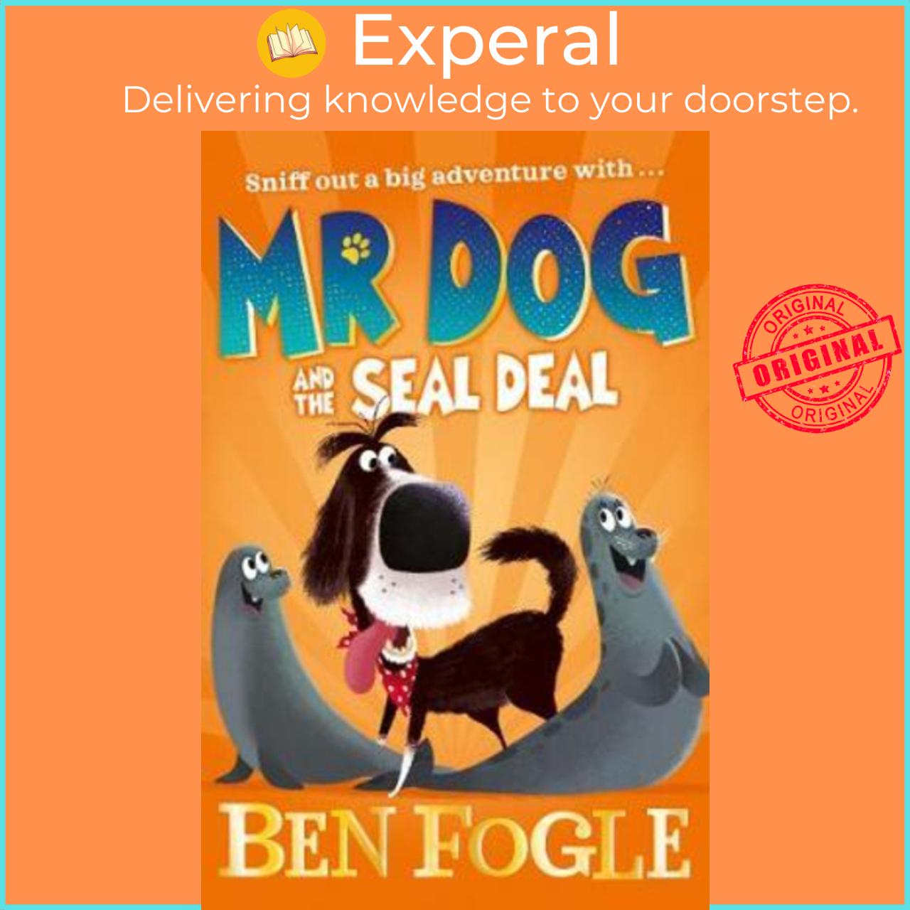 Sách - Mr Dog and the Seal Deal by Ben Fogle Steve Cole Nikolas Ilic