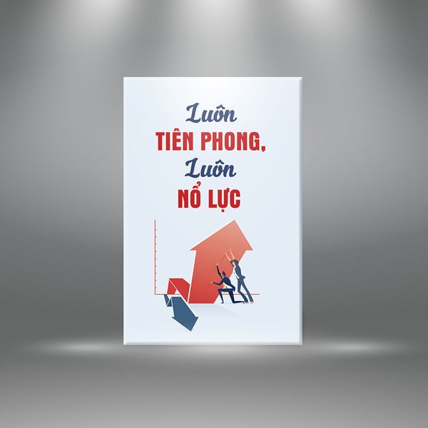 Tranh cổ động "Luôn tiên phong, luôn nổ lực" | Tranh tạo động lực W3039 Canvas - khổ đứng