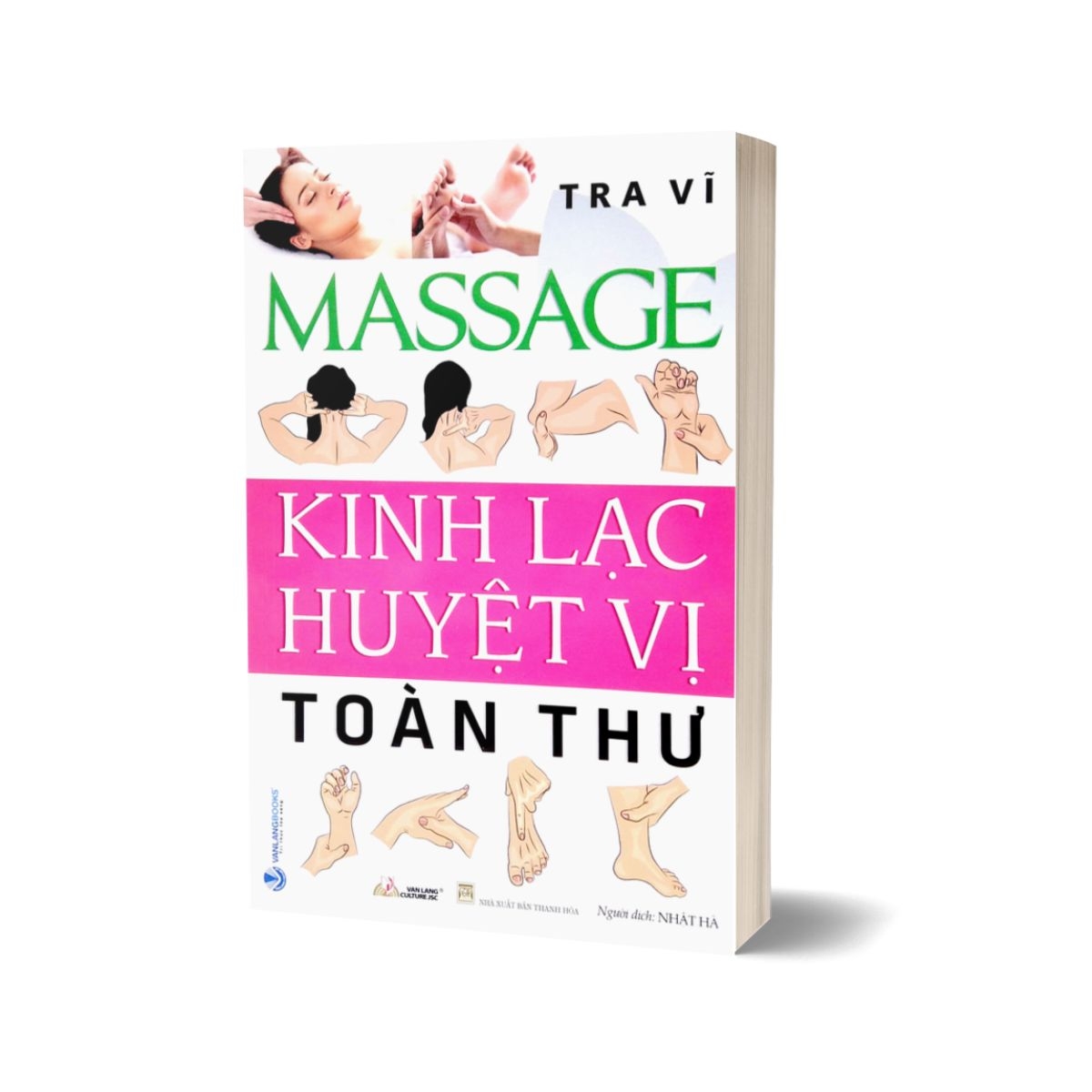 Combo Massage - Kinh Lạc Huyệt Vị Toàn Thư + Từ Điển Huyệt Vị Châm Cứu