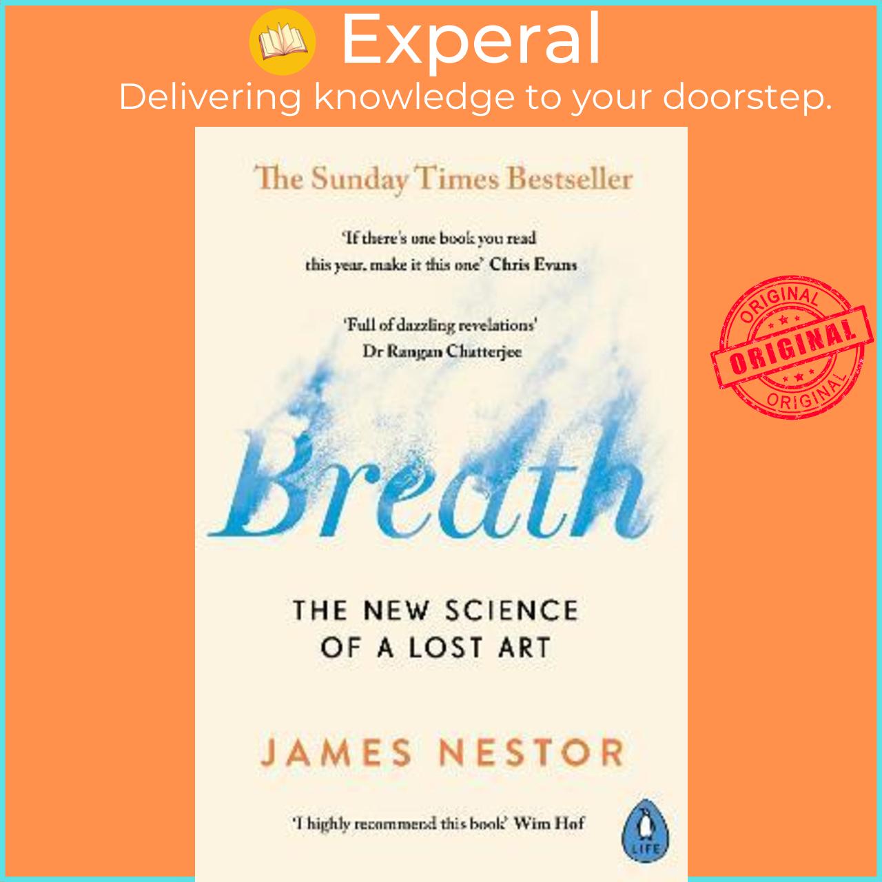 Sách - Breath : The New Science of a Lost Art by James Nestor (UK edition, paperback)