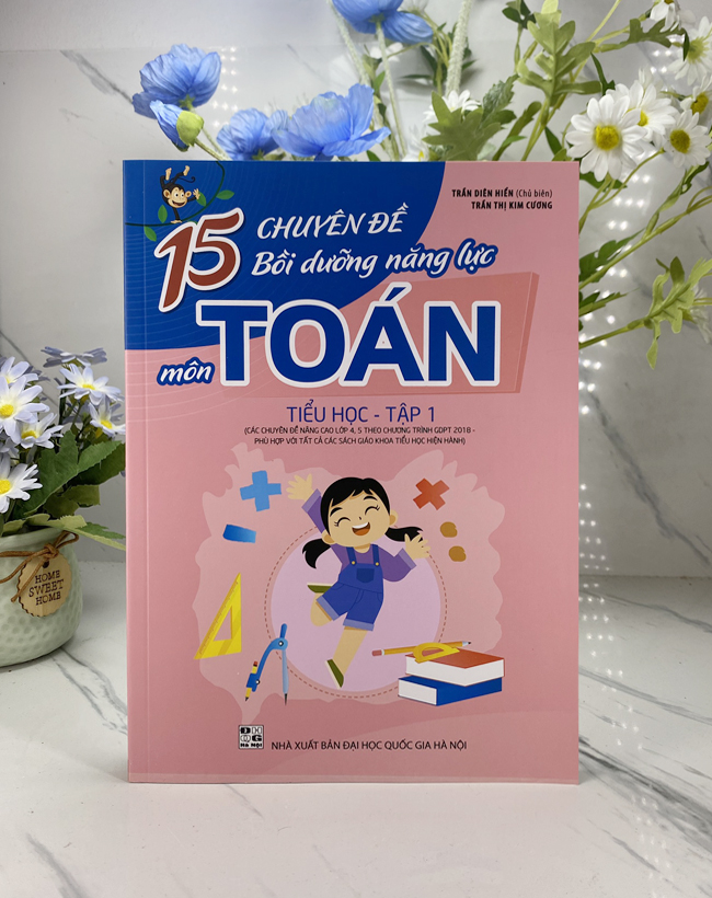 Combo - Sách 15 Chuyên đề Bồi dưỡng năng lực môn Toán Tiểu học Tập 1 + Tập 2