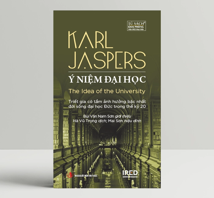 Ý Niệm Đại Học (The Idea of the University) - Karl Jaspers - IRED Books