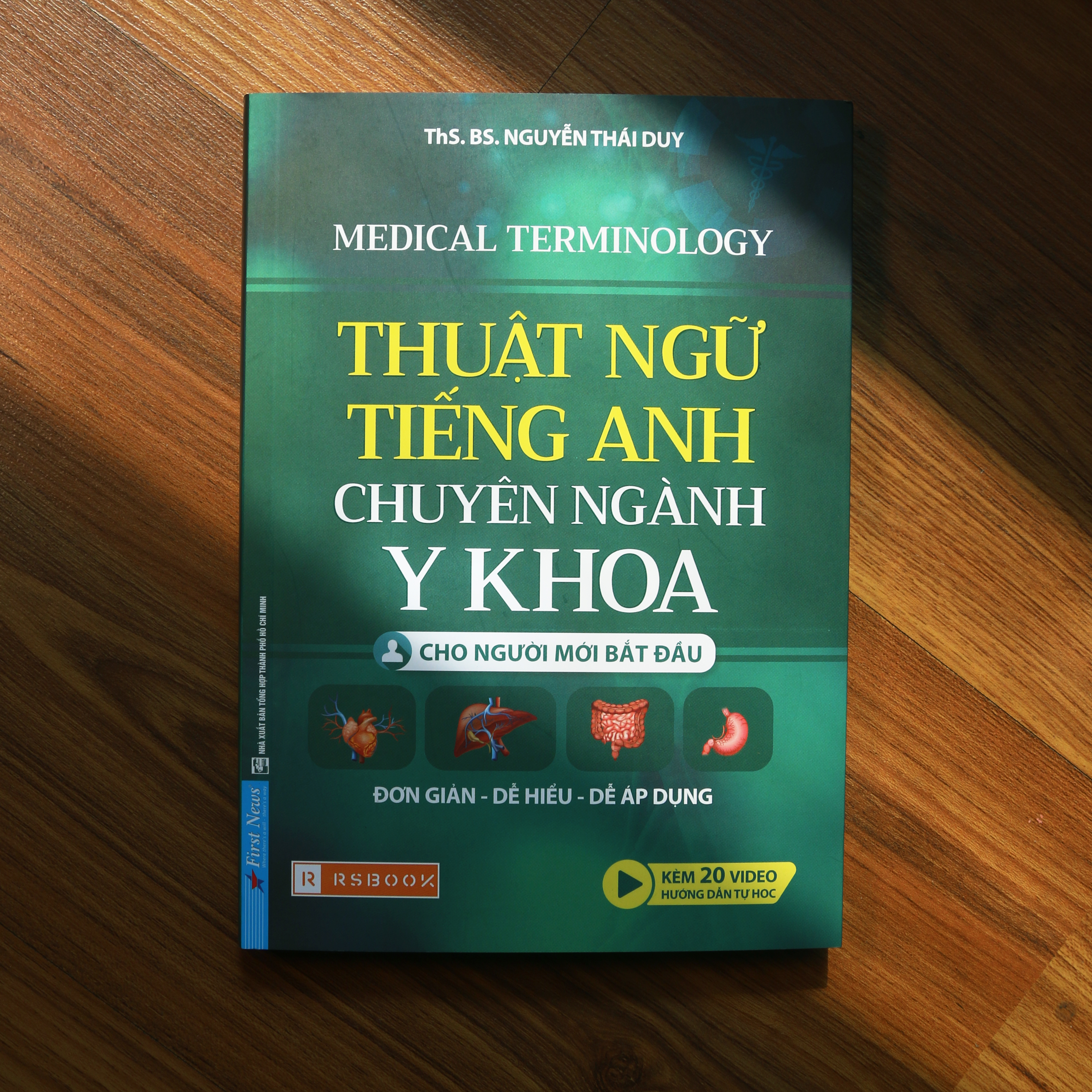 Thuật Ngữ Tiếng Anh Chuyên Ngành Y Khoa - Cho người mới bắt đầu (Medical Terminology)