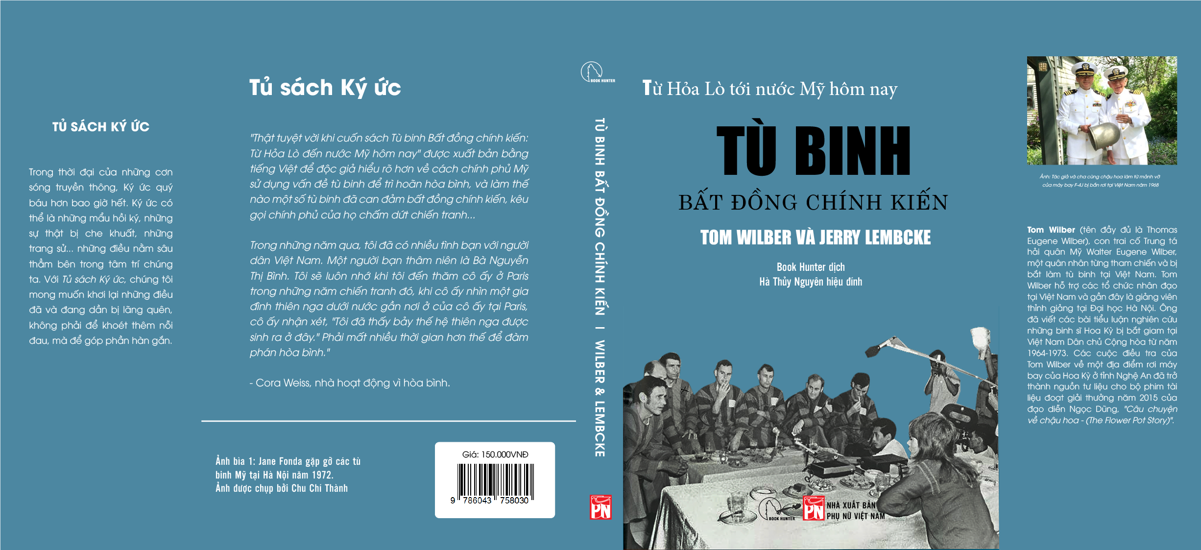 Tù binh bất đồng chính kiến: Từ nhà tù Hỏa Lò đến nước Mỹ hôm nay – Tác giả: Tom Wilber & Jerry Lembcke