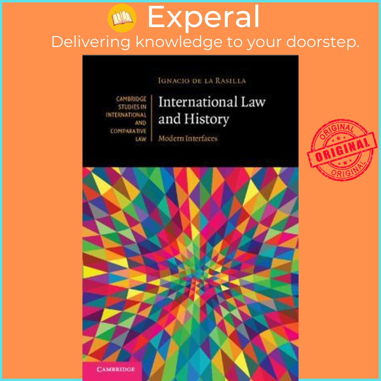 Sách - International Law and History : Modern Interfaces by Ignacio de la Rasilla