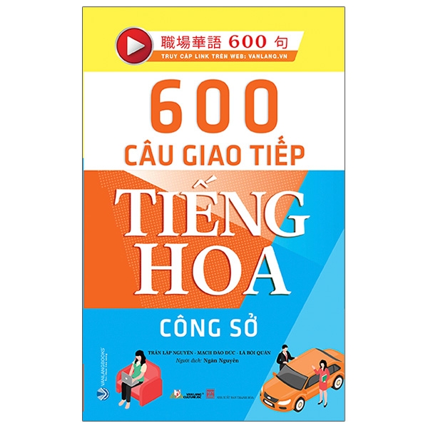 600 Câu Giao Tiếp Tiếng Hoa - Công Sở