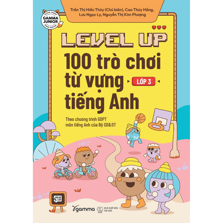 Trạm Đọc | Level Up Lớp 3 : 100 Trò Chơi Từ Vựng Tiếng Anh