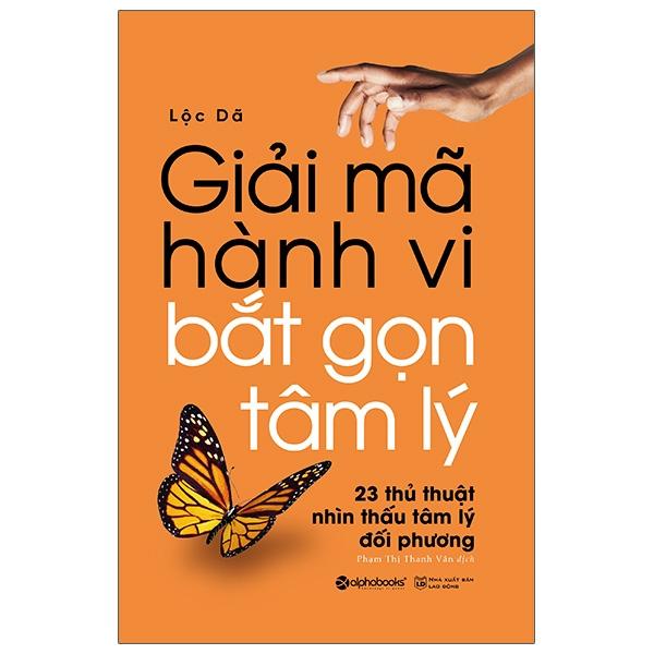 Giải Mã Hành Vi – Bắt Gọn Tâm Lý Tái Bản 2023