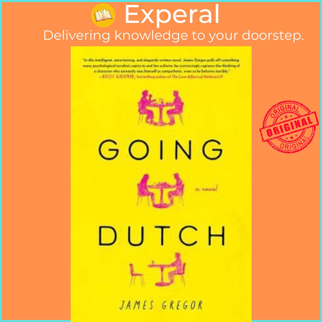 Sách - Going Dutch : A Novel by James Gregor