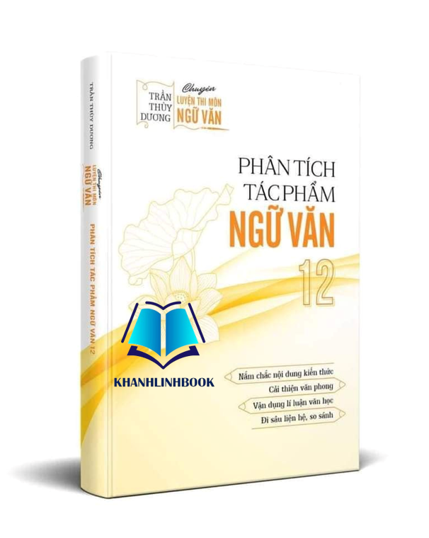 Sách - Phân tích tác phẩm ngữ văn 12 ( cô thùy dương )